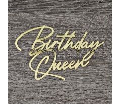 Birthday Queen